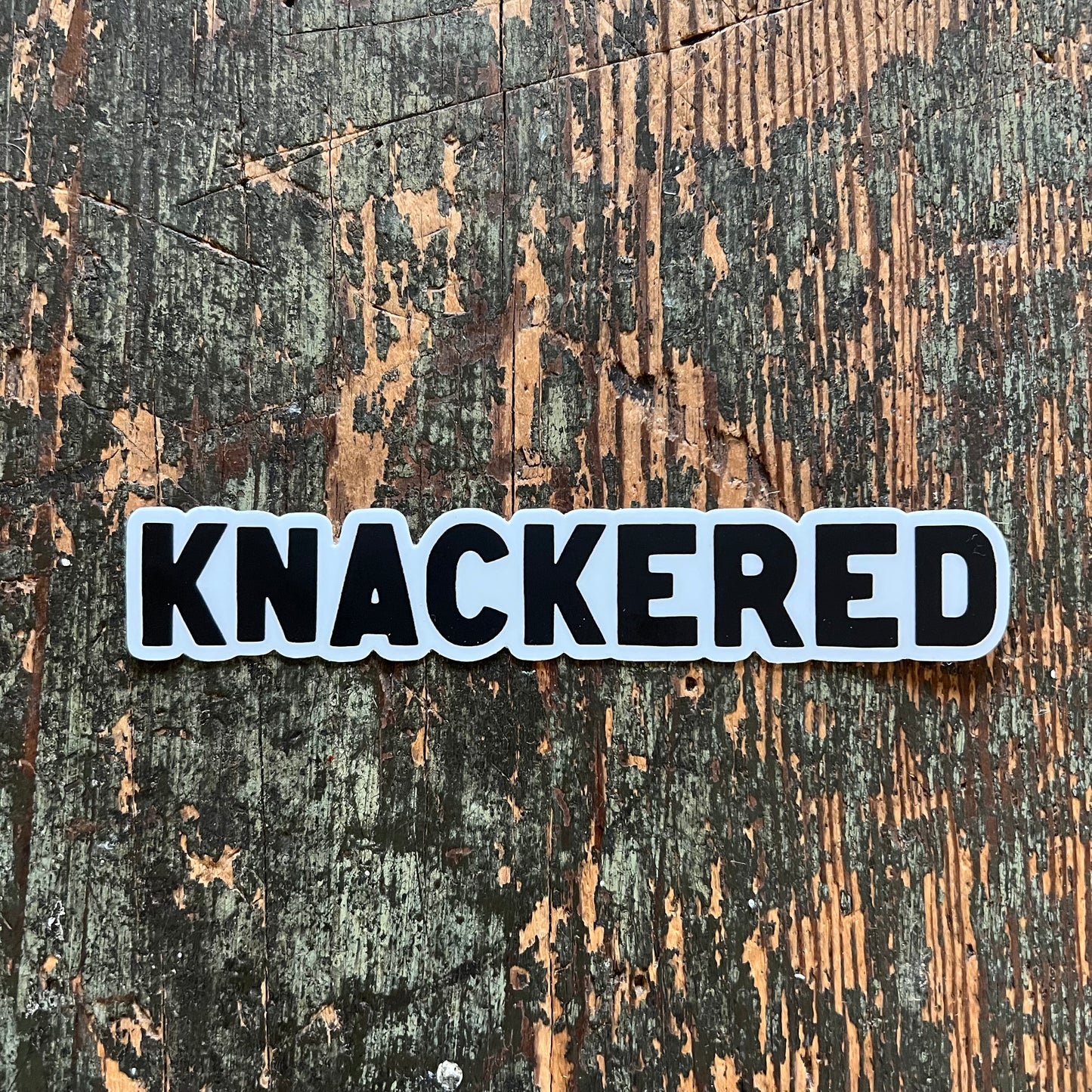 Knackered Vinyl Sticker