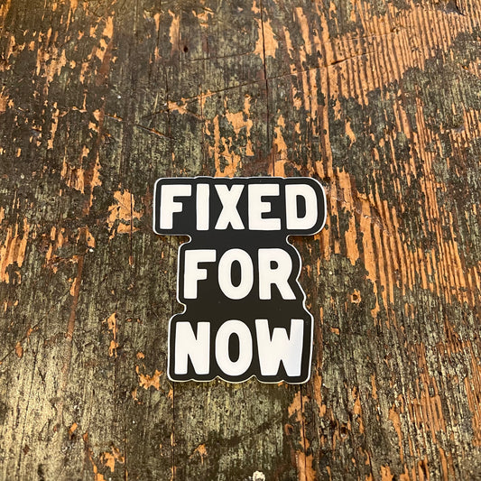 Fixed For Now Logo Magnet