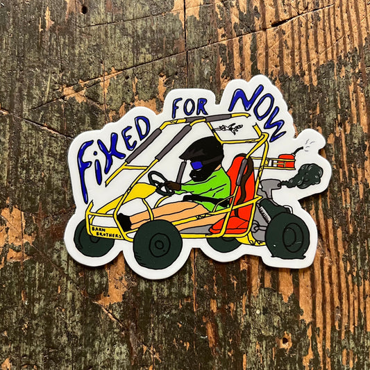Go Kart Fixed For Now Vinyl Sticker